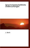 Sprachwissenschaftliche Undersuchungen