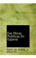 Eas Dbras Publicas En Espana