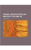 Frank Leslie's Popular Monthly Volume 48: (English)
