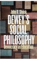 Dewey's Social Philosophy