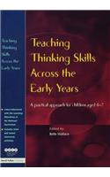 Teaching Thinking Skills Across the Early Years