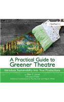 A Practical Guide to Greener Theatre