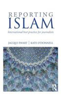 Reporting Islam: International best practice for journalists