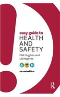 Easy Guide to Health and Safety