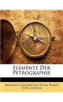 Elemente Der Petrographie
