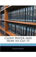 Clean Water and How to Get It