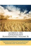 Jahrbuch Der Geologischen Bundesanstalt, Volume 36