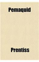 Pemaquid
