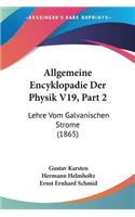 Allgemeine Encyklopadie Der Physik V19, Part 2