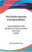 Des Kindes Sprache Und Sprachfehler