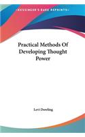 Practical Methods of Developing Thought Power