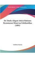 de Titulis Aliquot Atticis Rationes Pecuniarum Minervae Exhibentibus (1891)