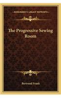 The Progressive Sewing Room