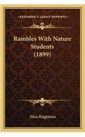 Rambles With Nature Students (1899): (English)