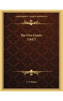 The Five Giants (1847): (English)