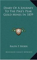 Diary of a Journey to the Pike's Peak Gold Mines in 1859