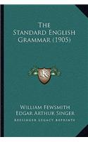 The Standard English Grammar (1905)