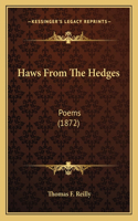 Haws From The Hedges