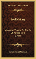 Tool Making