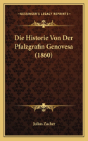 Historie Von Der Pfalzgrafin Genovesa (1860)