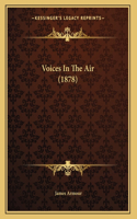 Voices In The Air (1878)