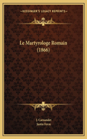Le Martyrologe Romain (1866)