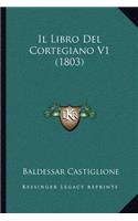 Il Libro Del Cortegiano V1 (1803)