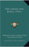 Chemie Der Kohle (1916)