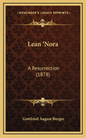 Lean 'Nora: A Resurrection (1878)