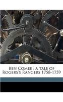Ben Comee; A Tale of Rogers's Rangers 1758-1759