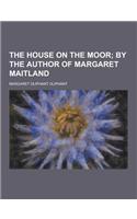 The House on the Moor