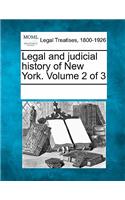 Legal and Judicial History of New York. Volume 2 of 3