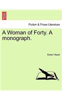 A Woman of Forty. a Monograph.