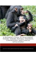A Reference Guide to Attachment Theory