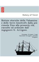Notizie Storiche Della Valsassina E Delle Terre Limitrofe Dalla Piu Rimota Fino Alla Presente Eta, Raccolte Ed Ordinate Dall' Ingegnere G. Arrigoni.