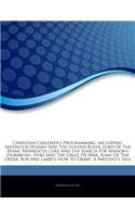 Articles on Christian Children's Programming, Including