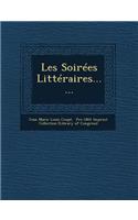 Les Soirees Litteraires......