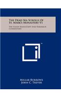 Dead Sea Scrolls Of St. Mark's Monastery V1