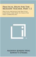 Practical Helps for the Religion Teacher, Part 1-2
