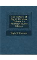 The History of North Carolina, Volume 1