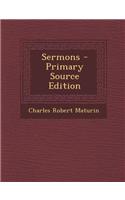 Sermons - Primary Source Edition