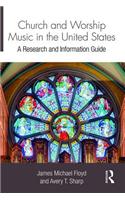 Church and Worship Music in the United States