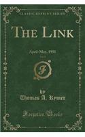 The Link, Vol. 9: April-May, 1951 (Classic Reprint)