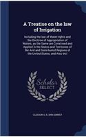 A Treatise on the Law of Irrigation