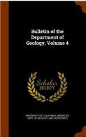 Bulletin of the Department of Geology, Volume 4