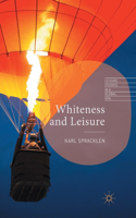 Whiteness and Leisure