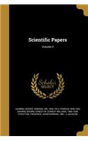Scientific Papers; Volume 4