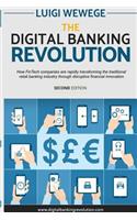 The Digital Banking Revolution, Second Edition