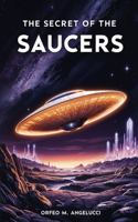 Secret of the Saucers
