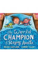The World Champion of Staying Awake
